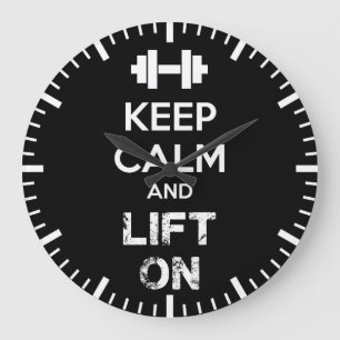 Keep Calm and Lift On - Workout Motivational Large Clock