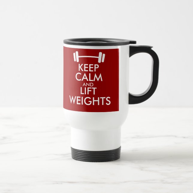 Keep calm and lift weights travel mug with barbell (Right)