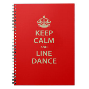 Keep Calm and Line Dance Notebook
