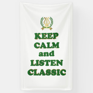 Keep calm and listen classic banner