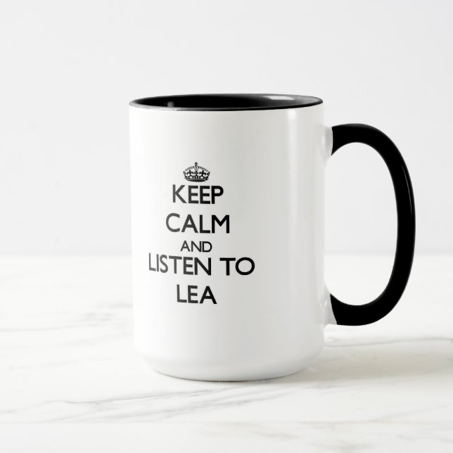 Keep Calm and listen to Lea Mug (Right)