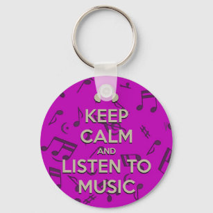 keep calm and listen to music key chain