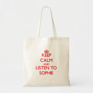 Keep Calm and listen to Sophie Tote Bag