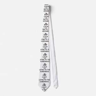 Keep calm and Listen to the Aardvarks Tie