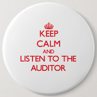 Keep Calm and Listen to the Auditor