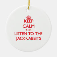 Keep calm and listen to the Jackrabbits