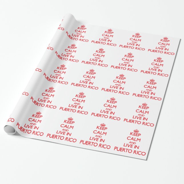 Keep Calm and live in Puerto Rico Wrapping Paper (Unrolled)