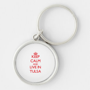 Keep Calm and Live in Tulsa Key Ring