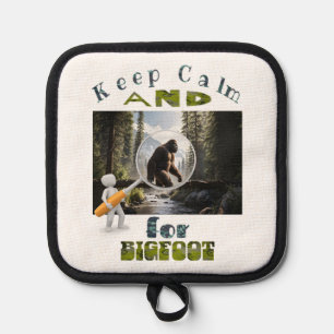 Keep Calm and Look for Bigfoot best bigfoot Pot Holder