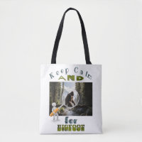 Keep Calm and Look for Bigfoot best bigfoot