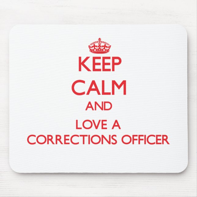 Keep Calm and Love a Corrections Officer Mouse Mat (Front)