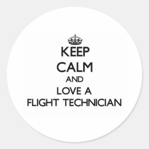 Keep Calm and Love a Flight Technician Classic Round Sticker