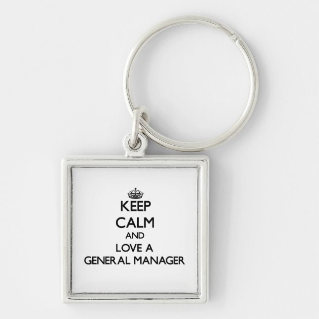 Keep Calm and Love a General Manager Key Ring (Front)