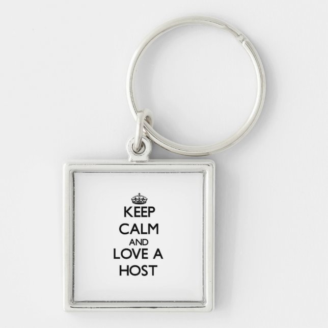 Keep Calm and Love a Host Key Ring (Front)
