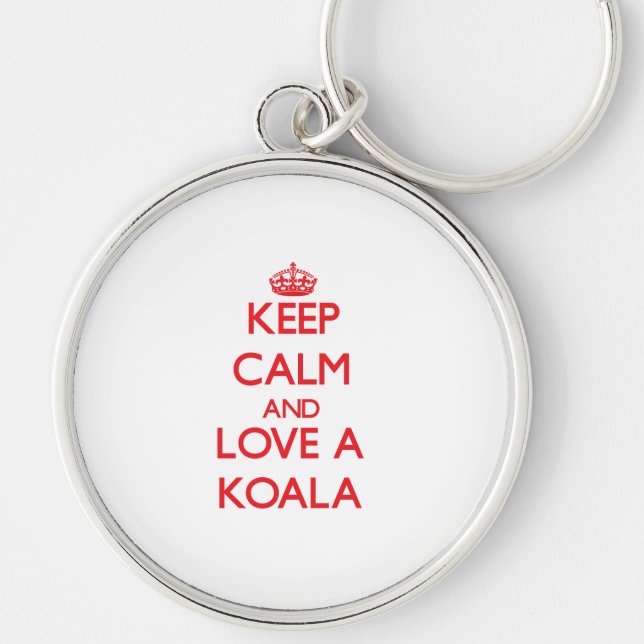 Keep calm and Love a Koala Key Ring (Front)