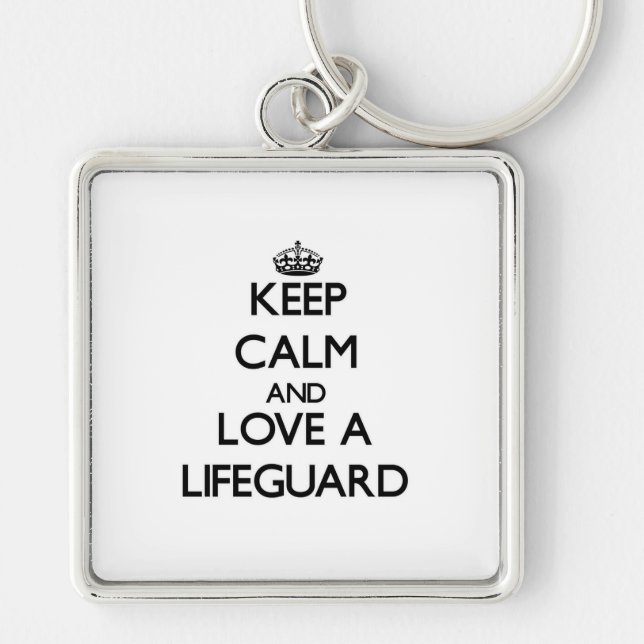 Keep Calm and Love a Lifeguard Key Ring (Front)