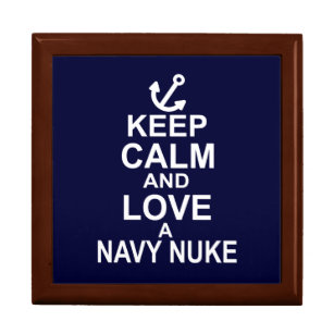 Keep Calm and Love a Navy Nuke Gift Box