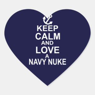 Keep Calm and Love a Navy Nuke Heart Sticker