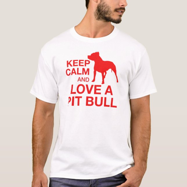 Keep Calm And Love A Pit Horizontal - RED T-Shirt (Front)