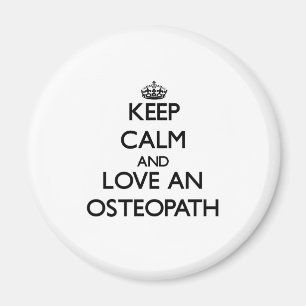Keep Calm and Love an Osteopath Magnet