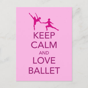 Keep Calm and Love Ballet Gift Print Postcard