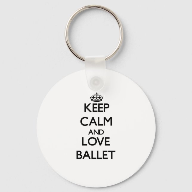 Keep calm and love Ballet Key Ring (Front)