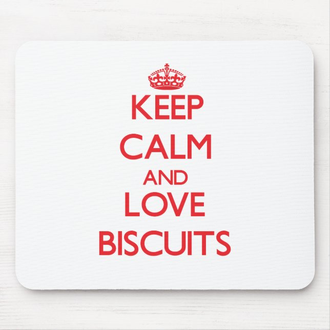 Keep calm and love Biscuits Mouse Mat (Front)