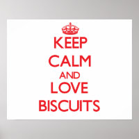 Keep calm and love Biscuits