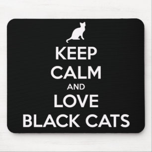 Keep Calm And Love Black Cats Mouse Mat