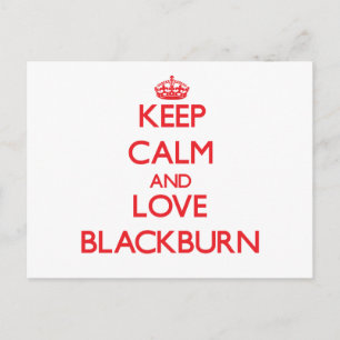 Keep calm and love Blackburn Postcard
