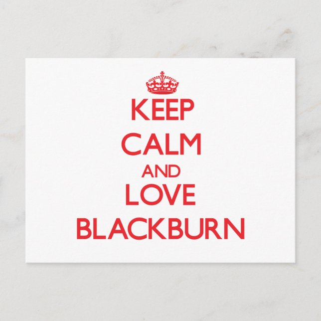 Keep calm and love Blackburn Postcard (Front)