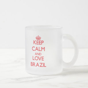 Keep Calm and Love Brazil Frosted Glass Coffee Mug