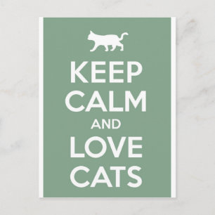 Keep Calm and Love Cats Postcard