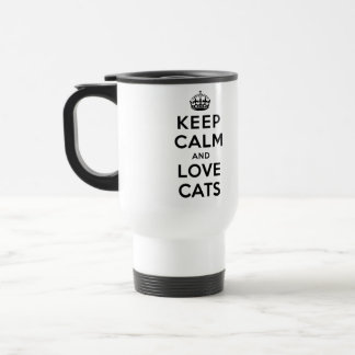 Keep Calm and Love Cats Travel Mug