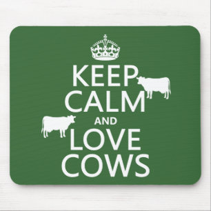 Keep Calm and Love Cows (all colours) Mouse Mat