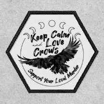 Keep Calm and love crows patch