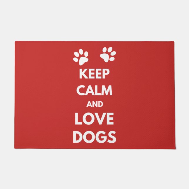 Keep calm and love dogs doormat (Front)