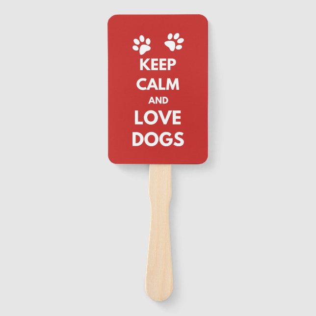 Keep calm and love dogs hand fan (Front)