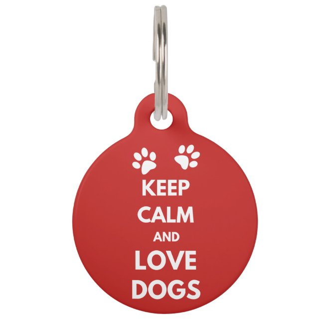 Keep calm and love dogs pet tag (Front)