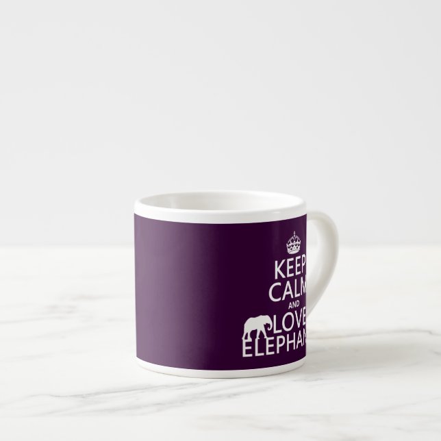 Keep Calm and Love Elephants (any colour) Espresso Cup (Front Right)