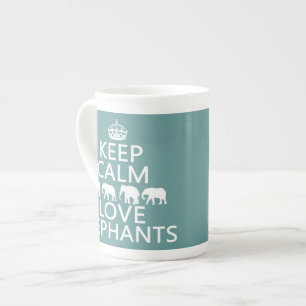 Keep Calm and Love Elephants (customisable Bone China Mug