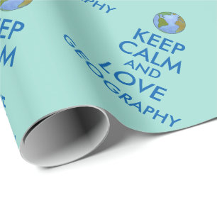 Keep Calm and Love Geography Customisable Wrapping Paper