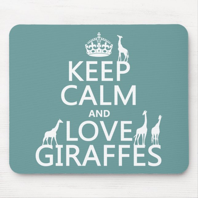 Keep Calm and Love Giraffes (any colour) Mouse Mat (Front)