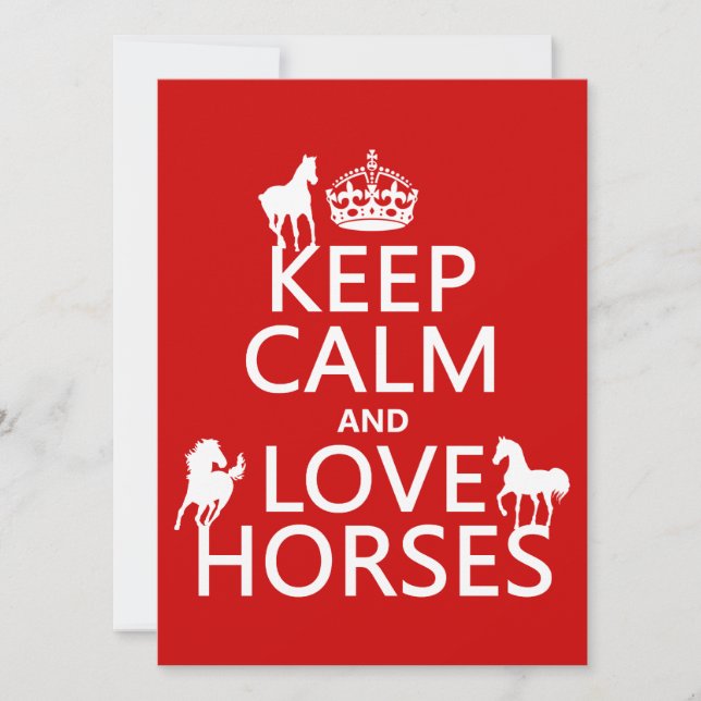 Keep Calm and Love Horses - all colours Invitation (Front)