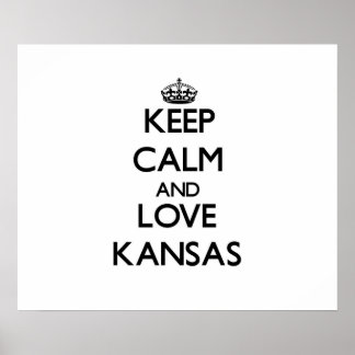 Keep Calm and Love Kansas Poster
