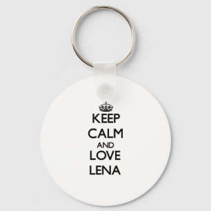 Keep Calm and Love Lena Key Ring
