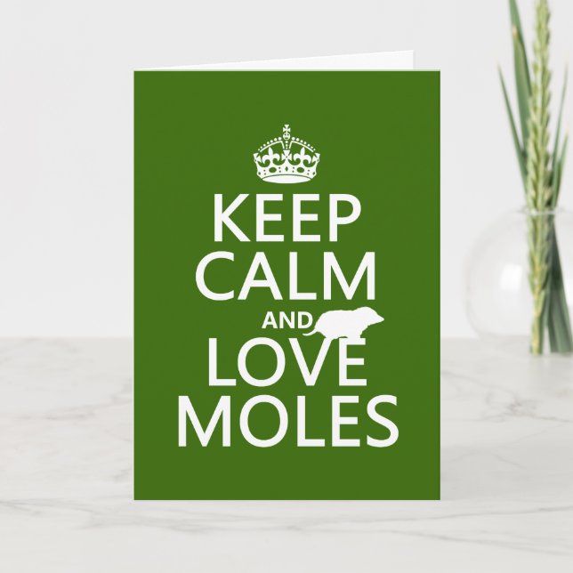 Keep Calm and Love Moles (any background colour) Card (Front)
