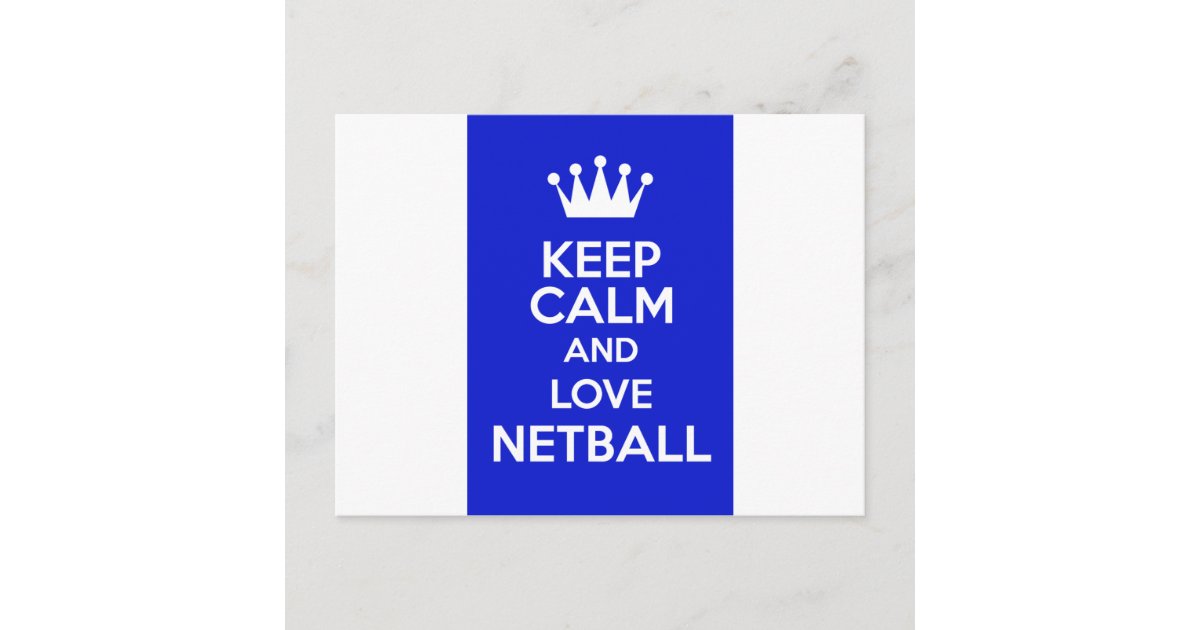 Keep Calm And Love Netball Postcard Zazzle