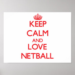 Keep calm and love Netball Poster