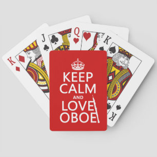 Keep Calm and Love Oboe (any background color) Playing Cards